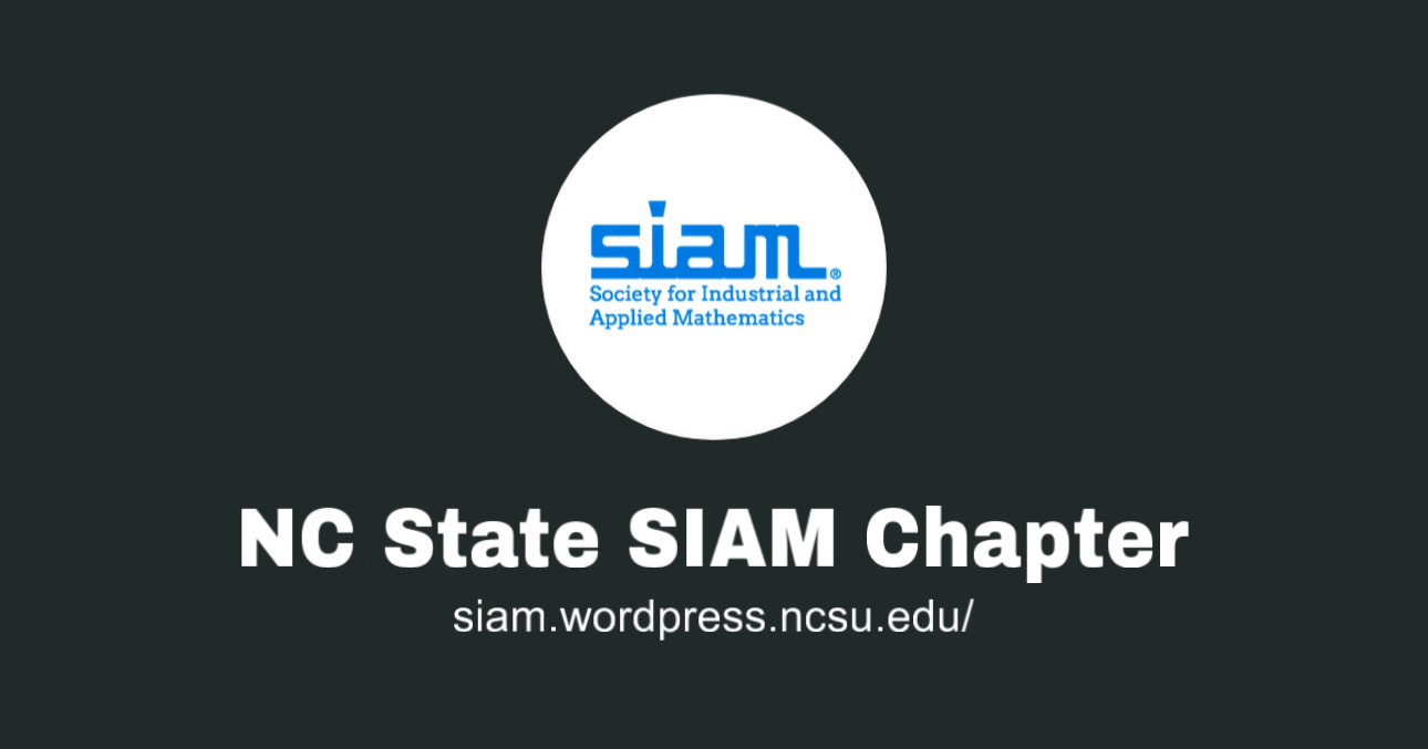 Leading the SIAM Chapter at NC State